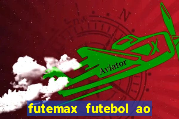 futemax futebol ao vivo campeonato brasileiro